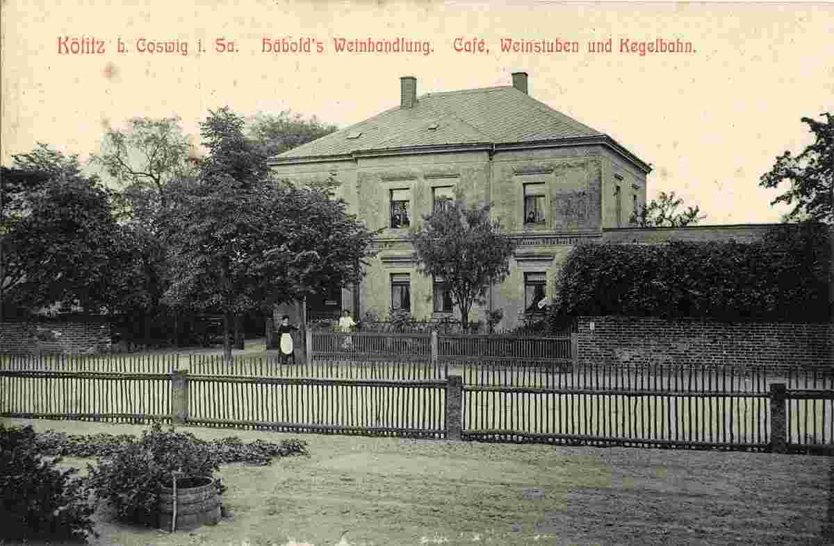Coswig. Kötitz - Häbolds Weinhandlung, 1911