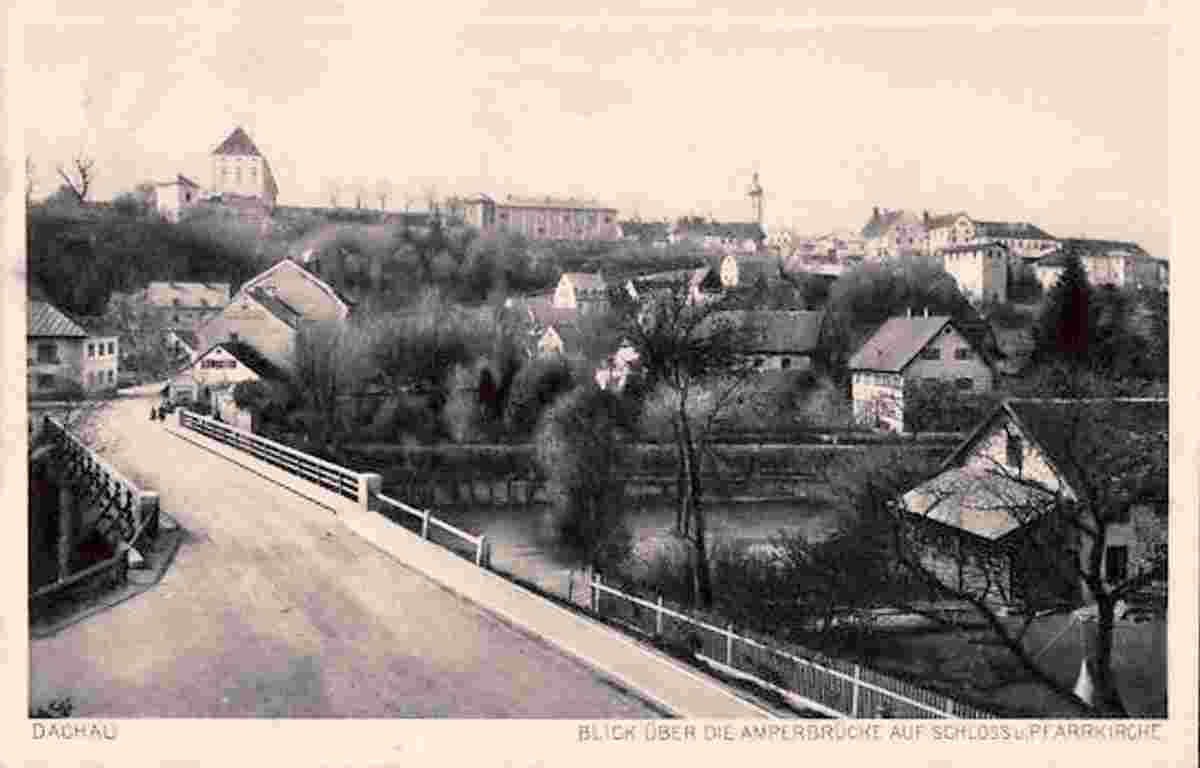 Dachau. Blick auf Amperbrücke, 1917