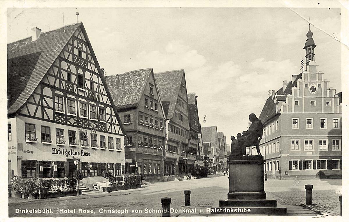 Dinkelsbühl. Hotel Rose, Christoph von Schmid-Denkmal und Ratstrinkstube, 1920