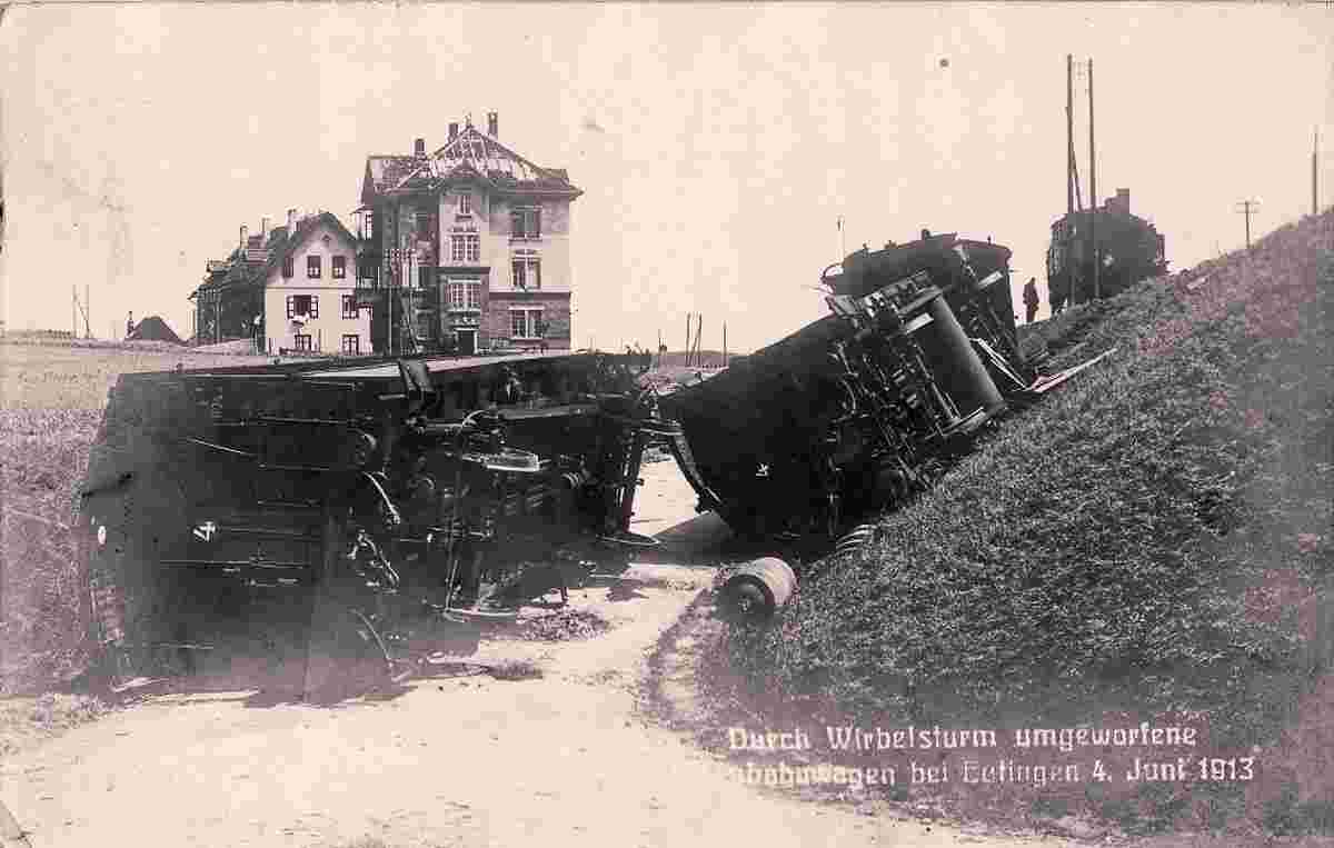 Eutingen im Gäu. Wirbelsturm umgeworfene Eisenbahnwagen, 1913