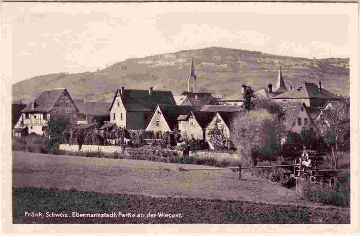 Ebermannstadt. Wiesent um 1930
