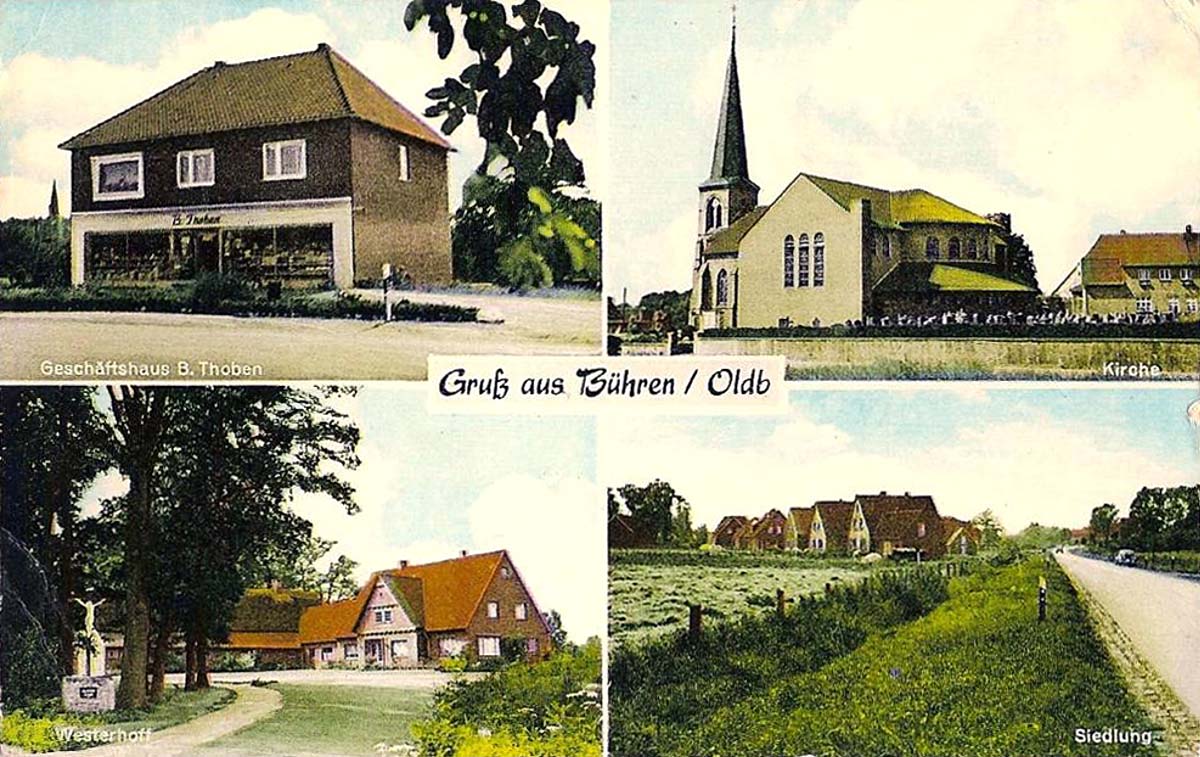 Emstek. Bühren - Geschäftshaus B. Thoben, Kirche, Westerhoff, Siedlung, 1964