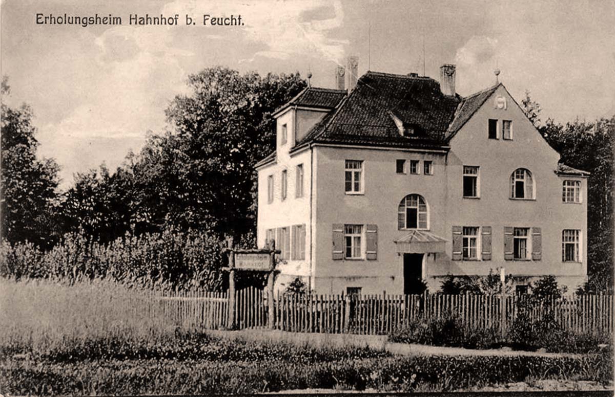 Feucht (Mittelfranken). Hahnhof - Erholungsheim 'Bethanien'