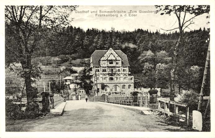 Frankenberg (Eder). Gasthof und Sommerfrische 'Zum Gossberg'