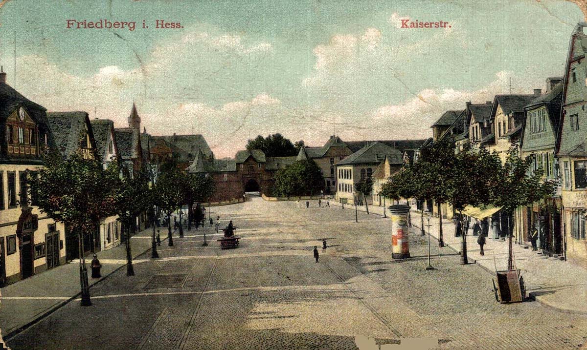 Friedberg. Kaiserstraße, 1908