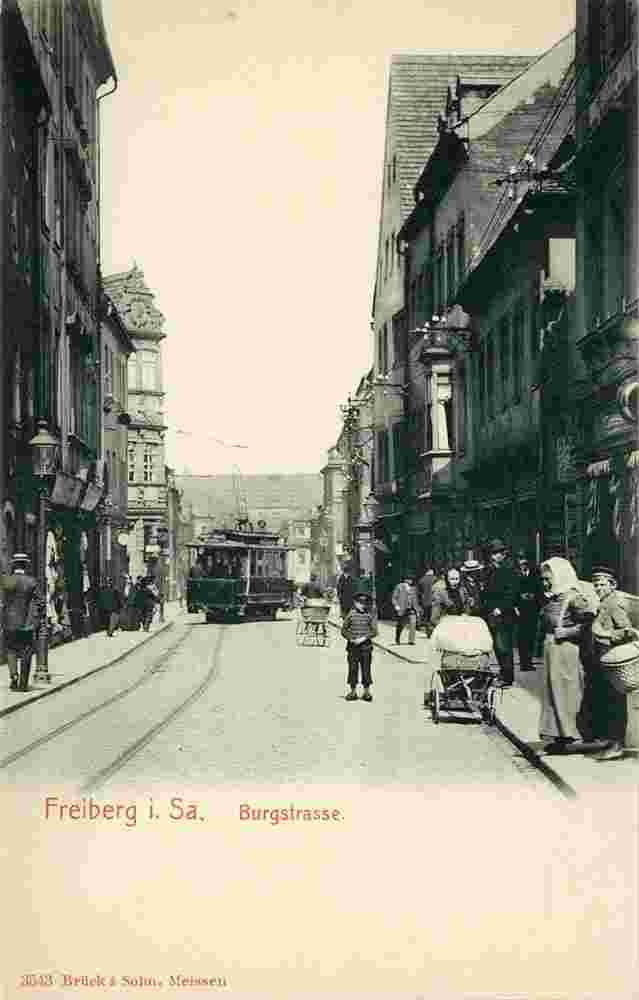 Freiberg. Burgstraße mit Straßenbahn, 1903