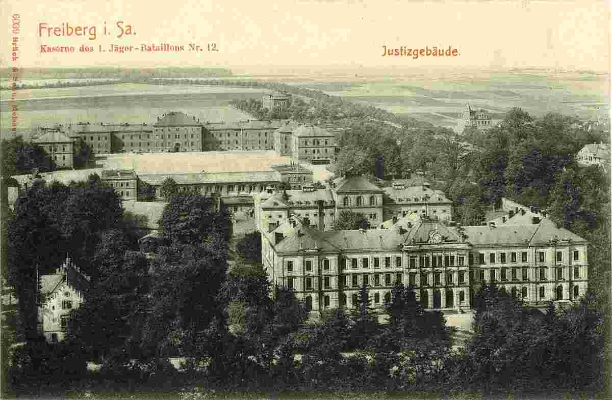 Freiberg. Justizgebäude und Kaserne Jäger-Bataillon Nr. 12, 1905