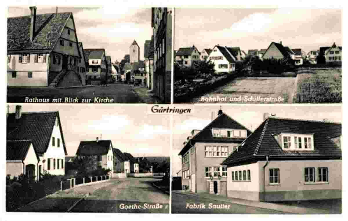 Gärtringen. Rathaus und Kirche, Bahnhof und Schiller straße, Goethe-Straße, Fabrik Sautter