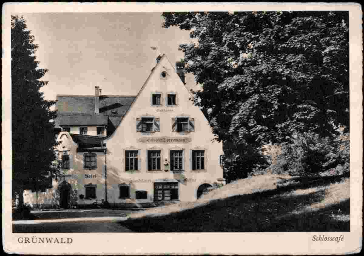 Grünwald. Schlosscafe und Hotel