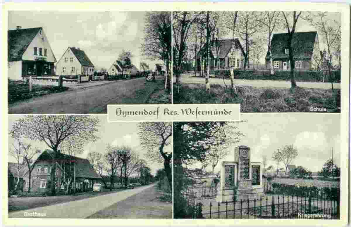 Geestland. Hymendorf - Schule, Gasthaus, Kriegerdenkmal, 1955