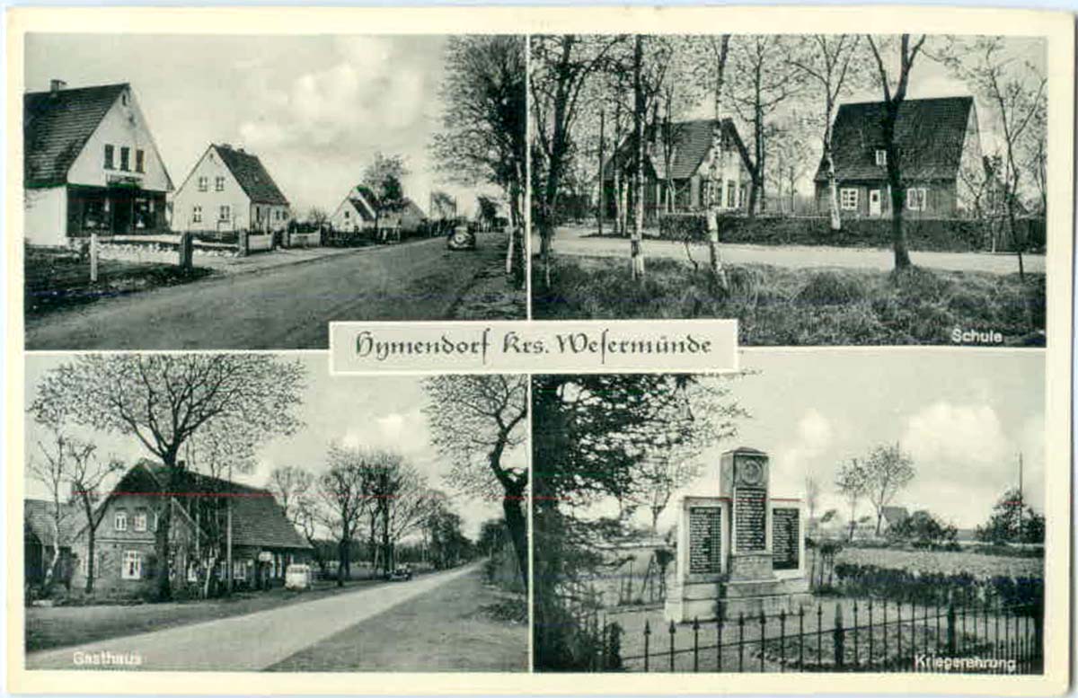Geestland (Langen - Bad Bederkesa). Hymendorf - Schule, Gasthaus, Kriegerdenkmal, 1955