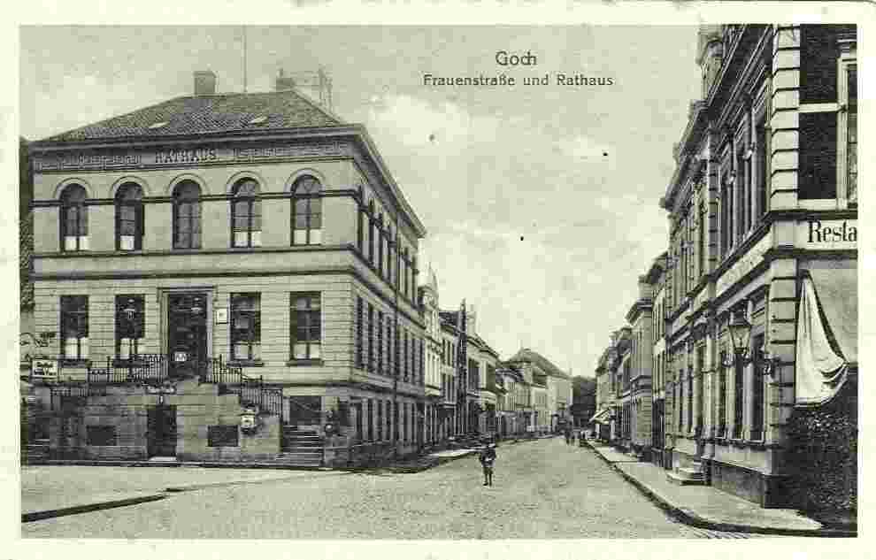 Goch. Frauenstraße und Rathaus