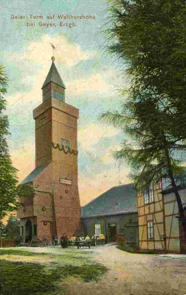 Geyer. Geierturm auf Walthershöhe, 1908