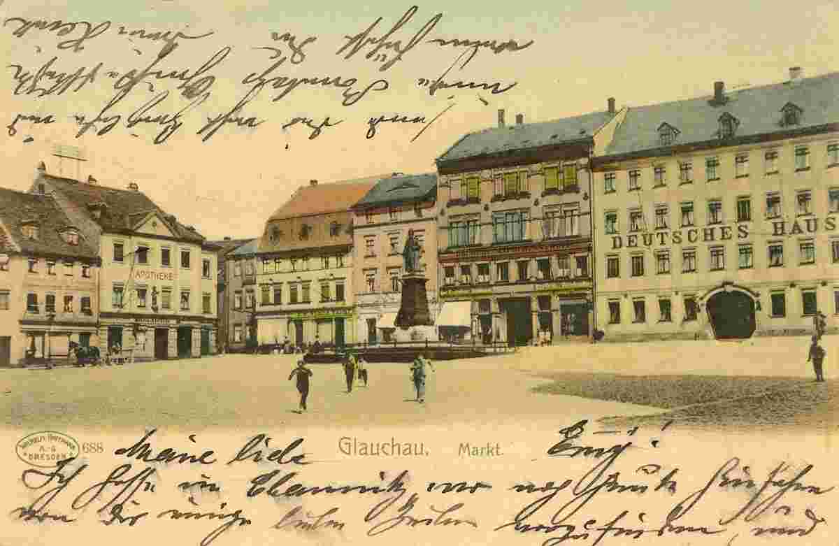 Glauchau. Marktplatz mit Gasthof 'Deutsches Haus', 1906