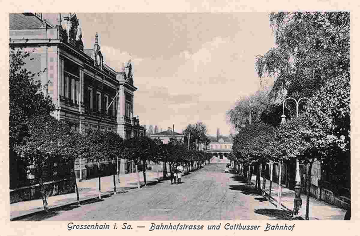 Großenhain. Bahnhofstraße, Post und Cottbuser Bahnhof
