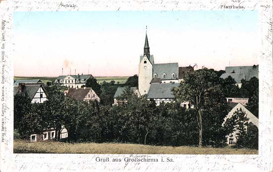 Großschirma. Schule und Pfarrhaus, 1909