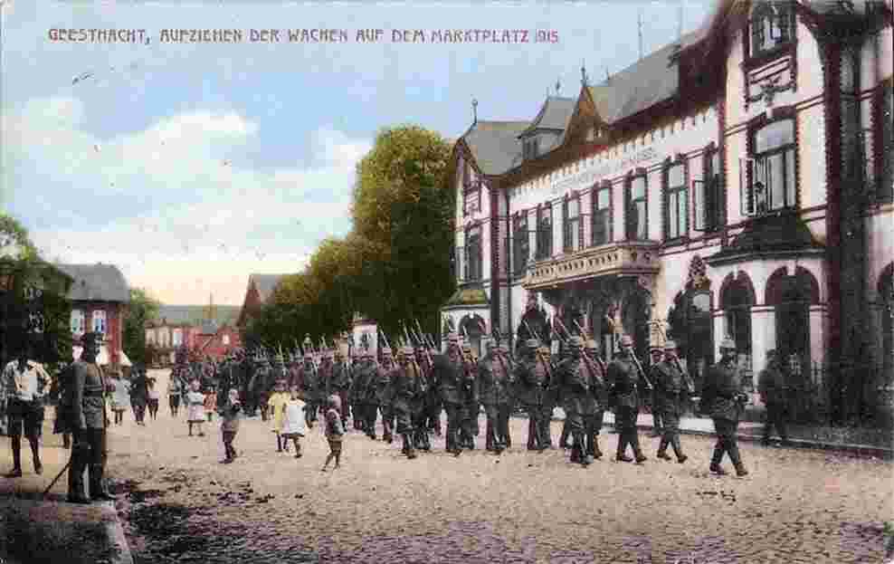 Geesthacht. Aufziehen der Wachen auf dem Marktplatz, 1915