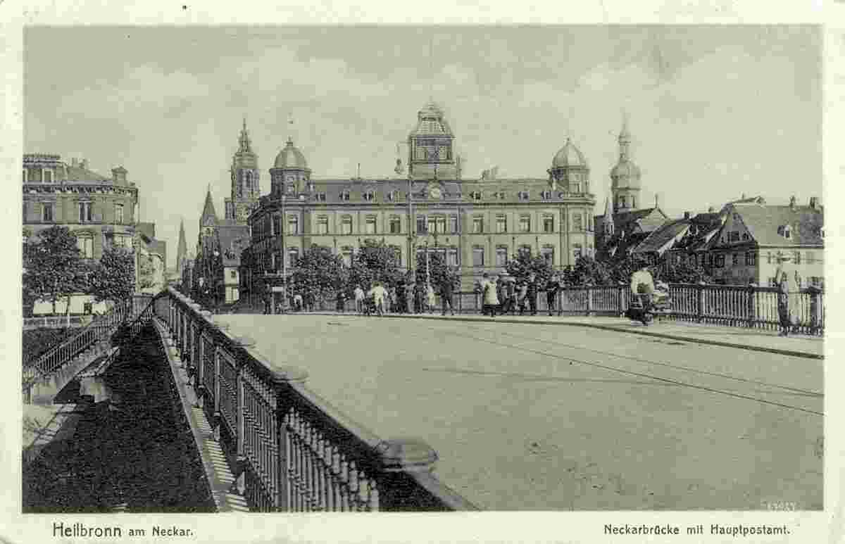 Heilbronn. Postamt und Neckarbrücke, 1916