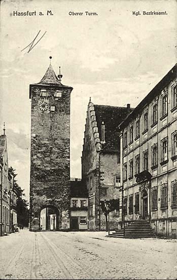 Haßfurt. Oberer Turm mit Königliches Bezirksamt