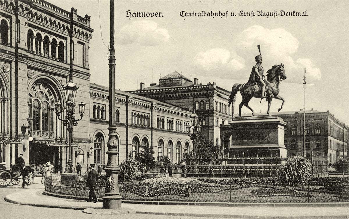 Hannover. Zentralbahnhof und Ernst-August-Denkmal