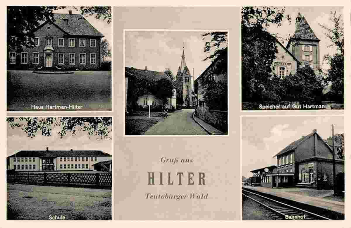 Hilter am Teutoburger Wald. Haus Hartman-Hilter, Speicher Gut Hartmann, Schule, Bahnhof