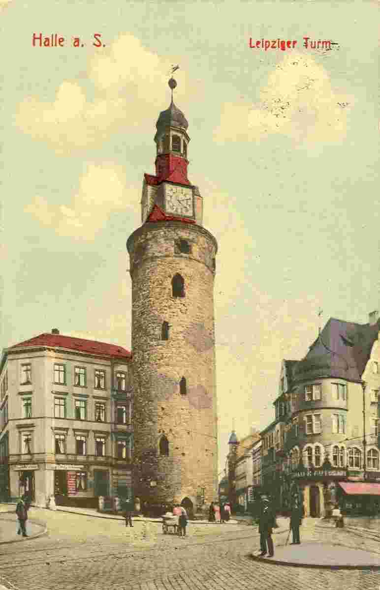 Halle. Leipziger Turm