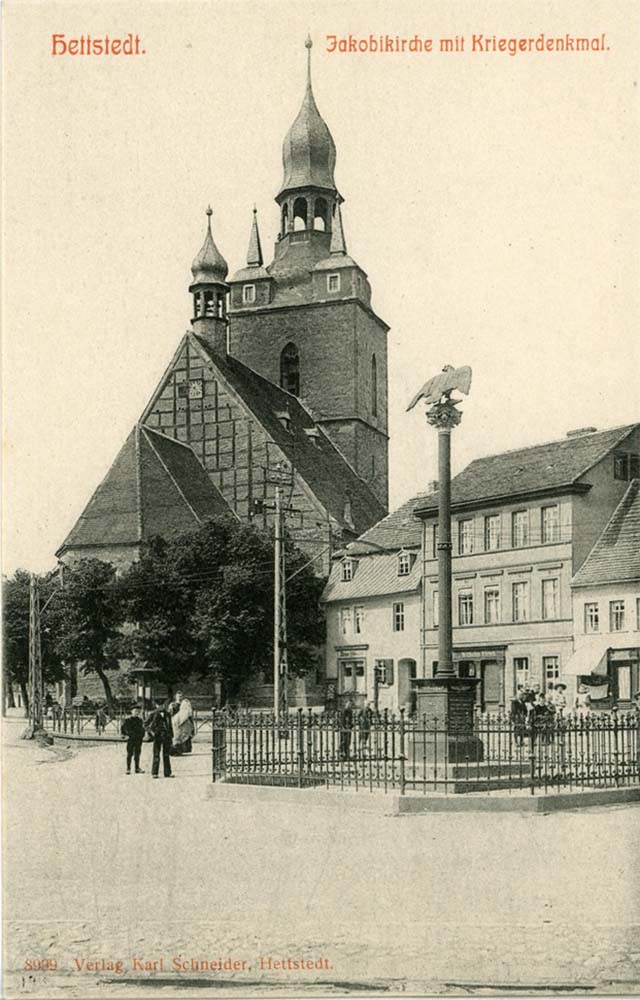Hettstedt. Jakobikirche mit Kriegerdenkmal, 1907
