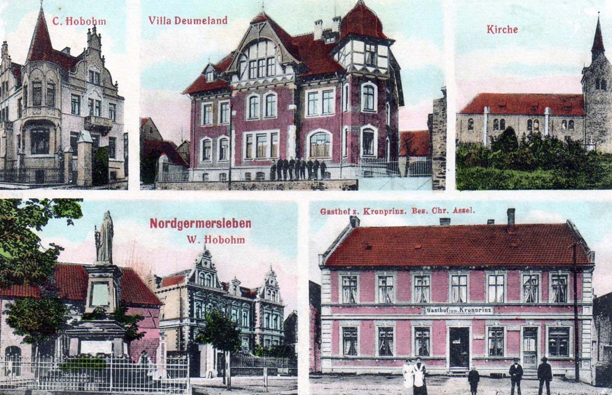 Hohe Börde. Nordgermersleben - C und W Hobohm, Villa Deumeland, Gasthof zur Kronprinz und Kirche