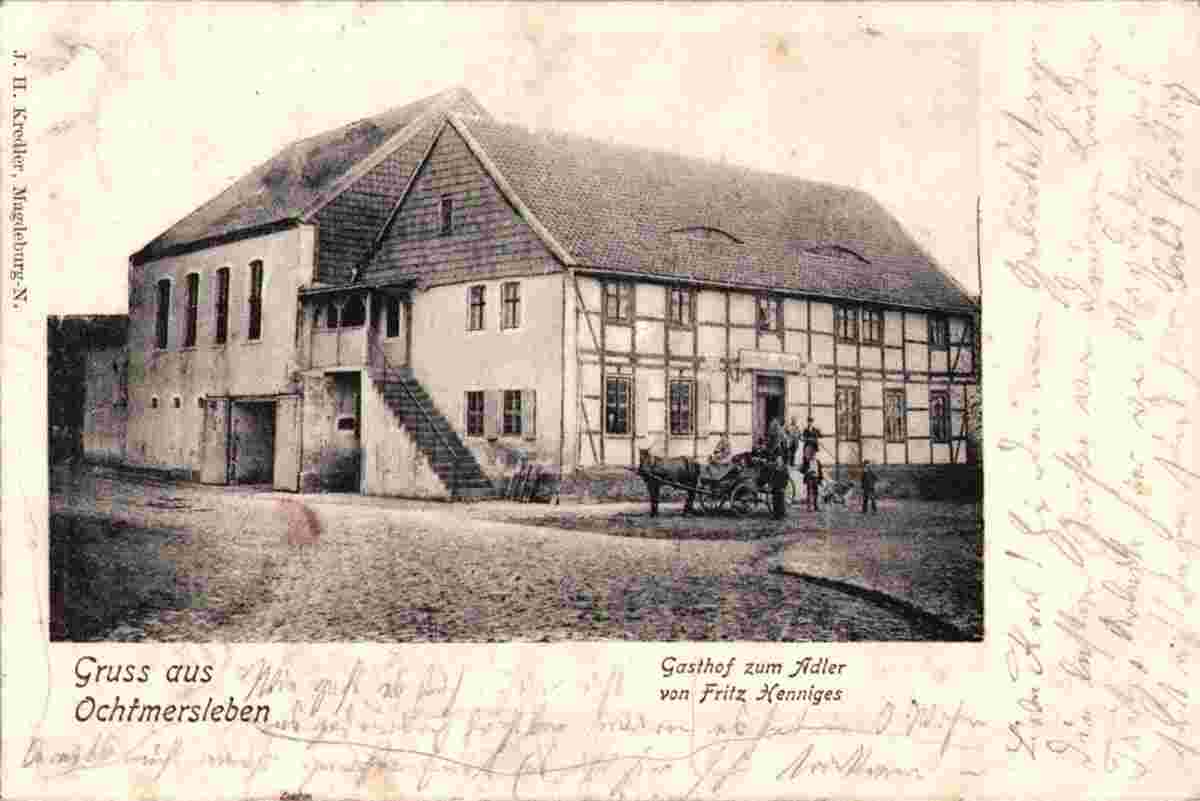 Hohe Börde. Ochtmersleben - Gasthof zum Adler von Fritz Henniges, um 1900