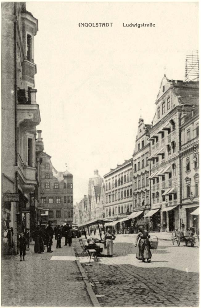 Ingolstadt. Ludwigstraße - Markttreiben, 1918