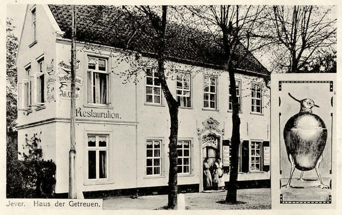 Jever. Gasthaus der Getreuen, Restauration, 1913