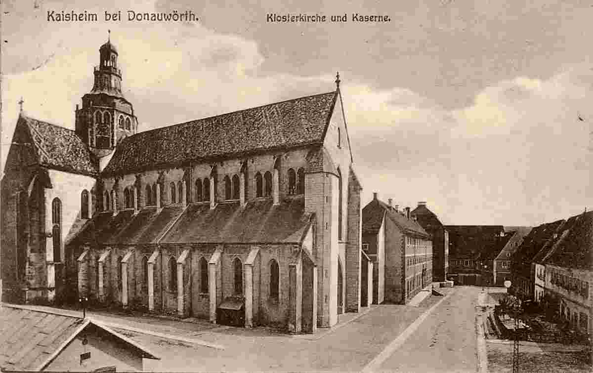 Kaisheim. Klosterkirche und Kaserne