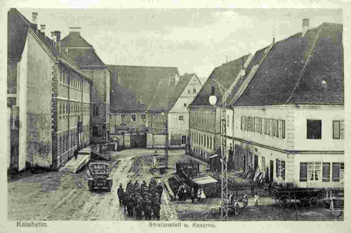 Kaisheim. Strafanstalt und Kaserne