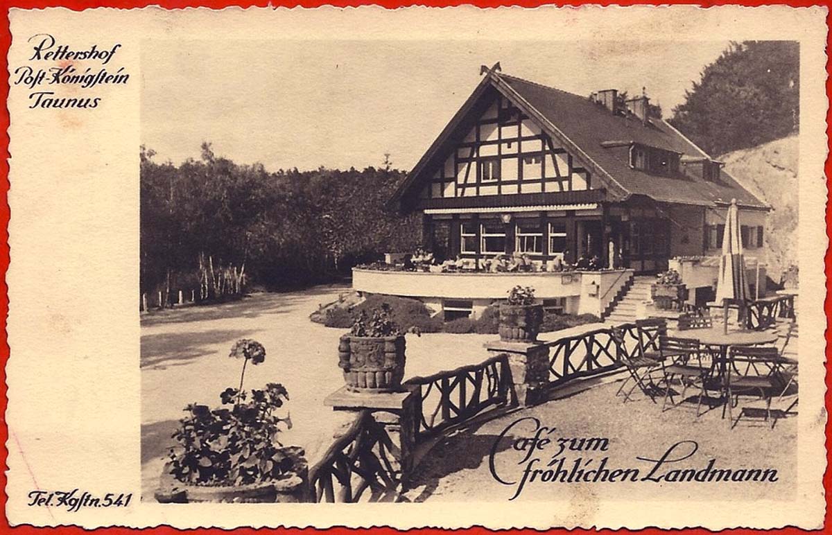 Kelkheim (Taunus). Café zum fröhlichen Landmann, um 1950
