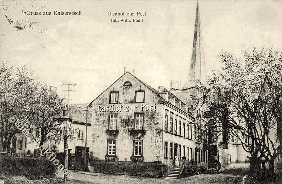 Kaisersesch. Gasthof zur Post, Inhaber Wilhelm Pfahl