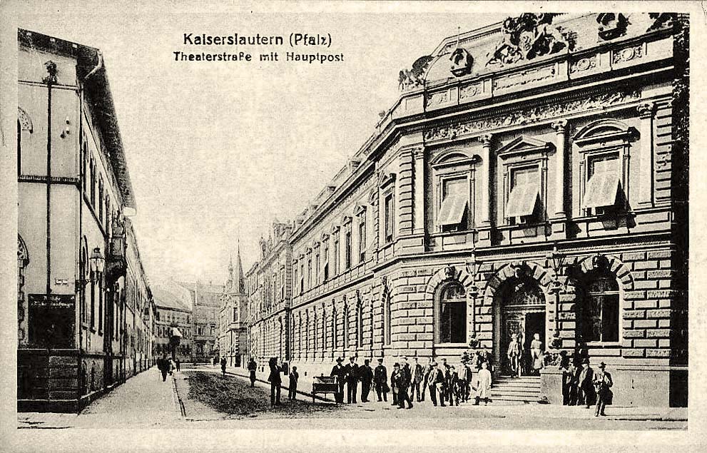 Kaiserslautern. Theaterstraße mit Hauptpost, 1905