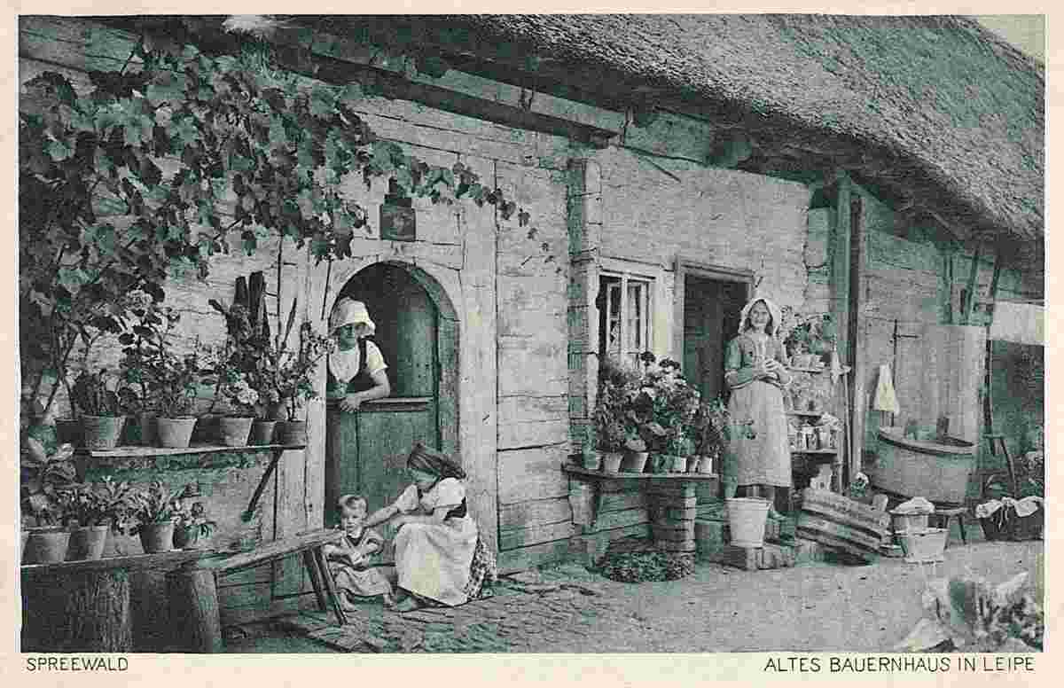 Lübbenau. Leipe - Altes Bauernhaus, 1918