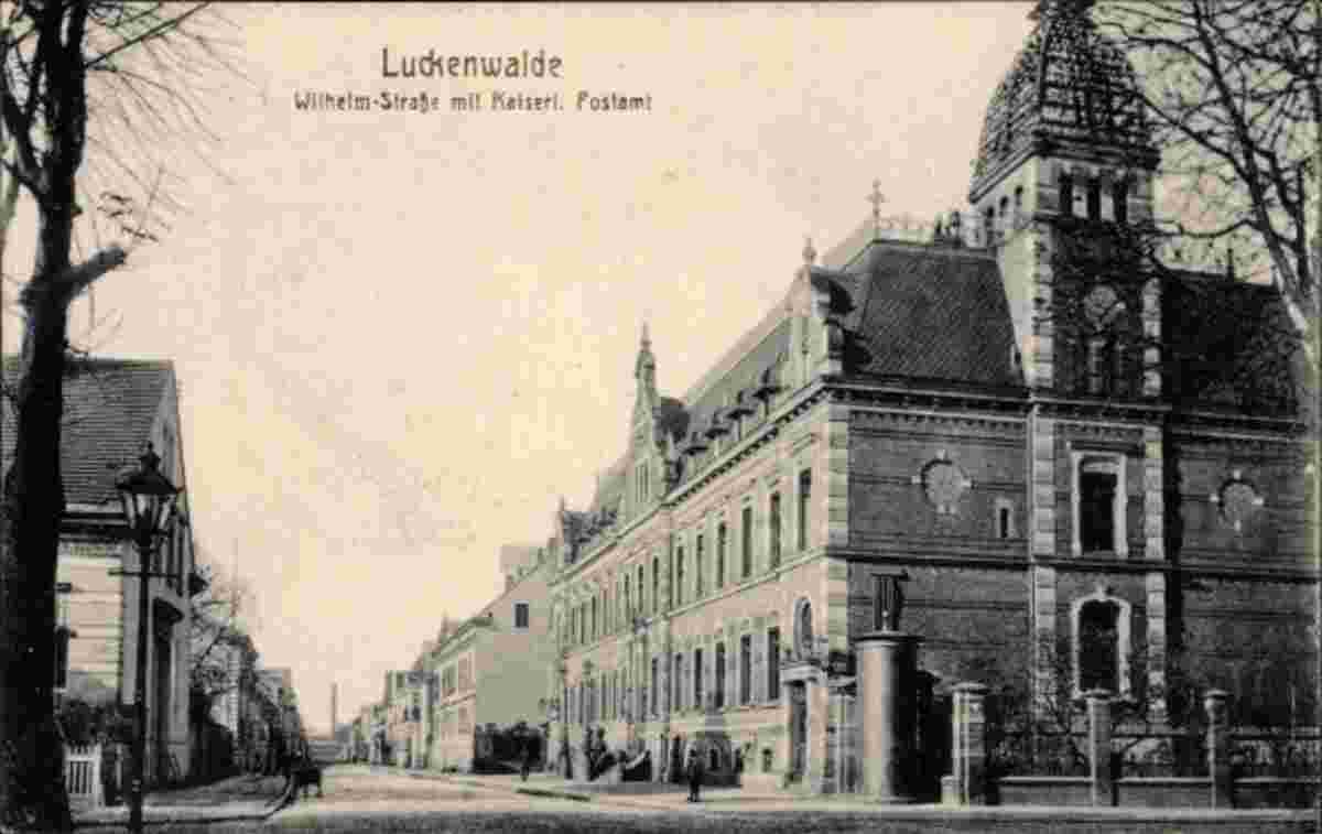 Luckenwalde. Wilhelmstraße mit Kaiserliche Postamt
