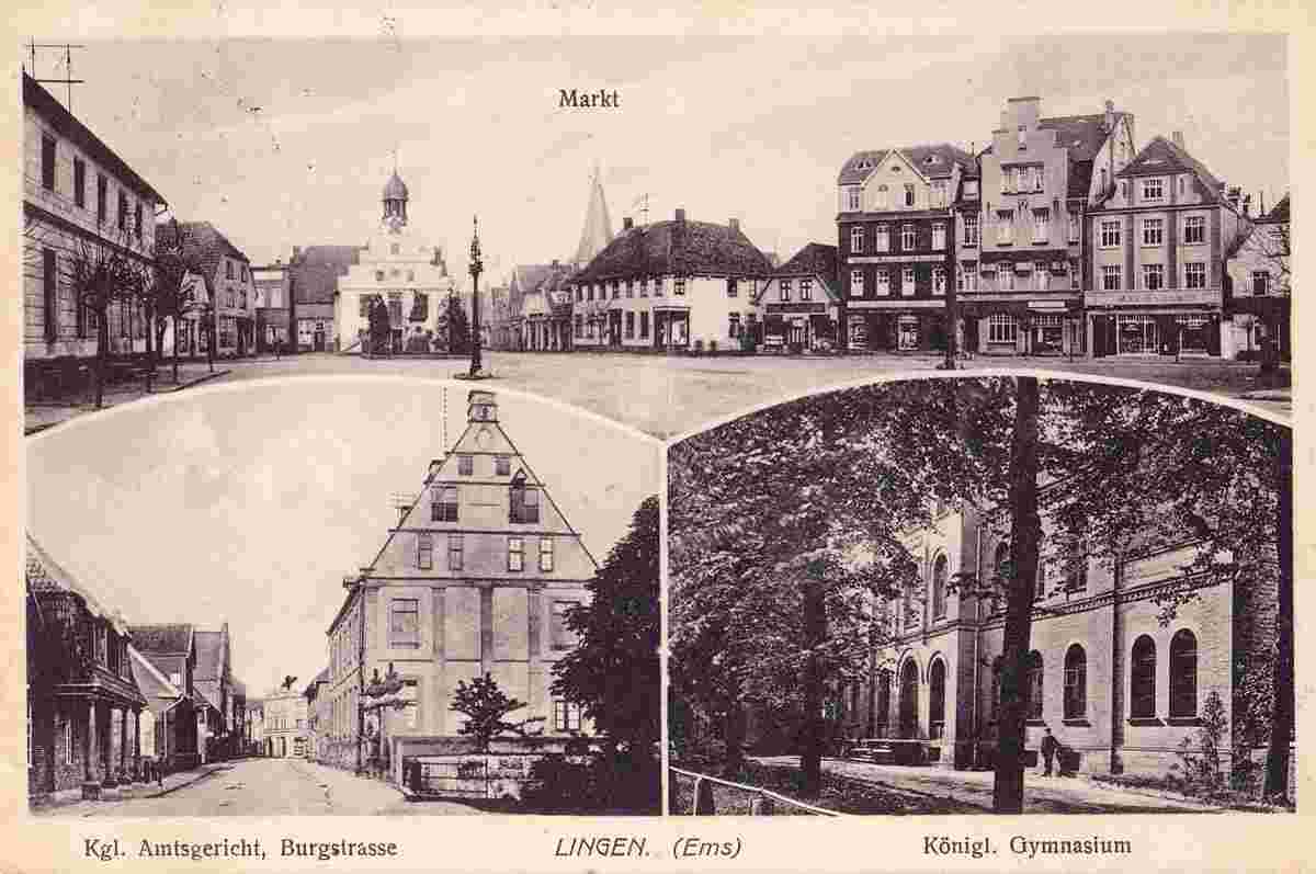 Lingen. Markt, Königliche Amtsgericht, Burgstrasse, Königliche Gymnasium, 1916