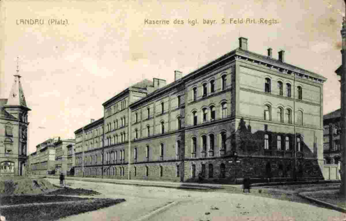 Landau. Kaserne, Königliche Bayrische 5. Feldartillerie Regiment