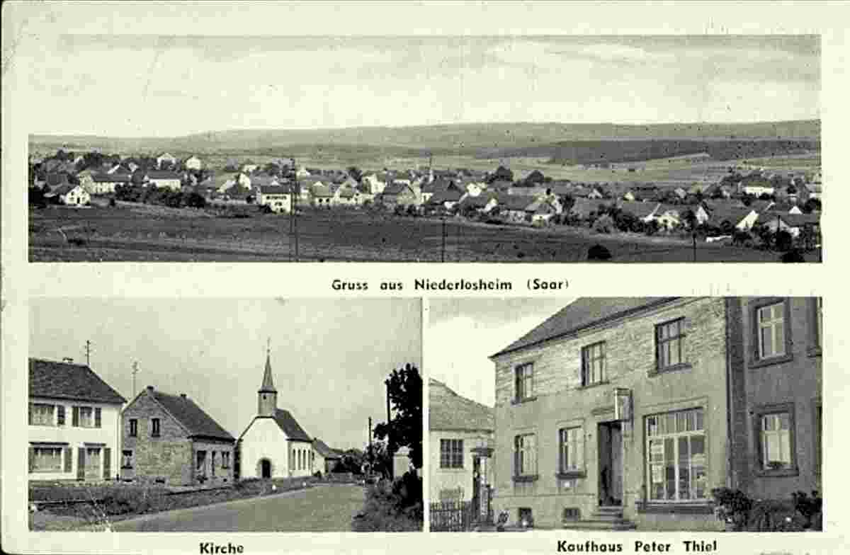 Losheim am See. Niederlosheim - Totalansicht, Kirche, Kaufhaus Peter Thiel, 1956