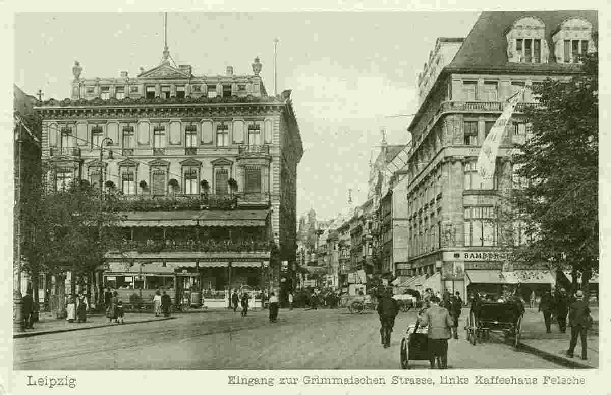 Leipzig. Eingang Grimmaische Straße mit Café Felsche