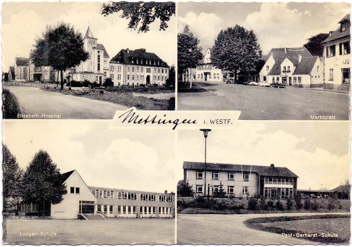 Mettingen. Elisabeth-Hospital, Ludgeri-Schule, Marktplatz, Paul-Gerhardt-Schule