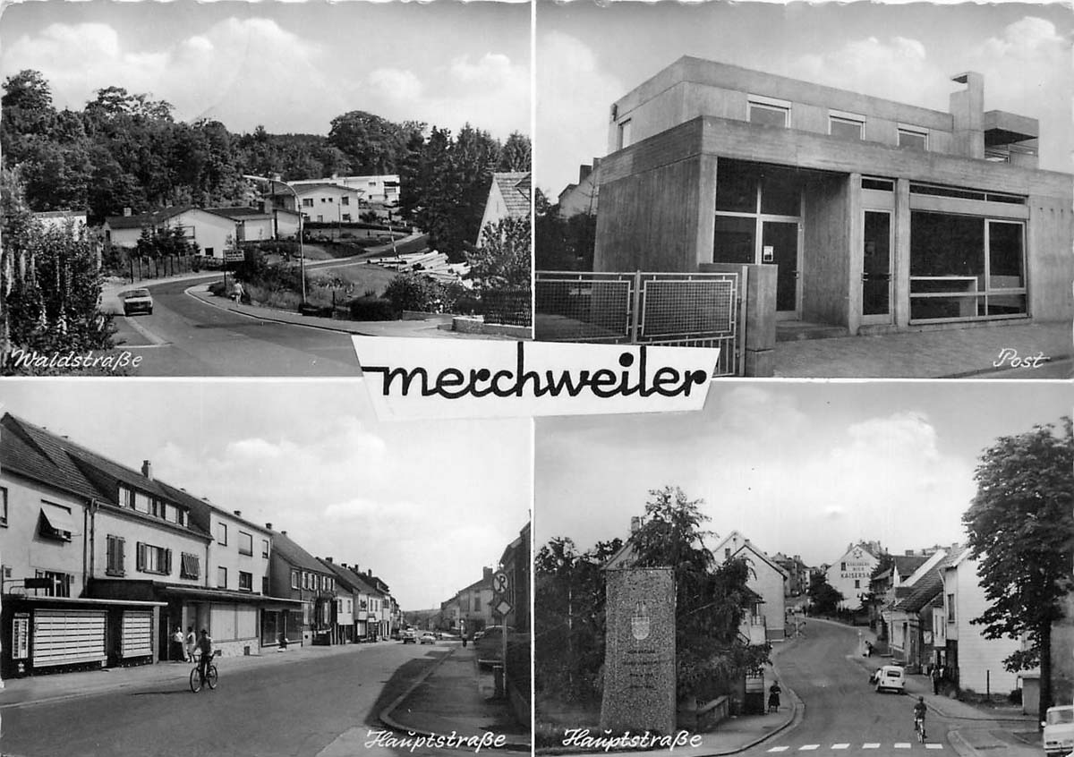 Merchweiler. Hauptstraße, Waldstraße und Post