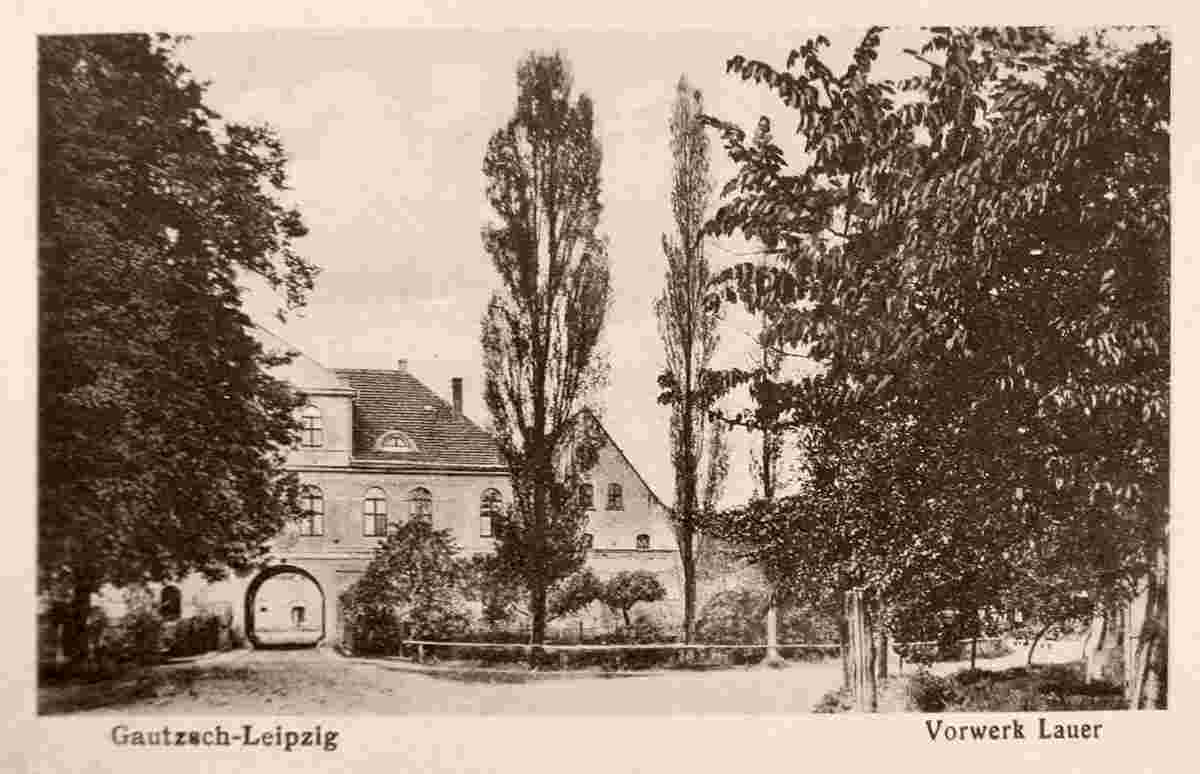 Markkleeberg. Gautzsch (Markkleeberg-West) - Vorwerk Lauer, um 1920