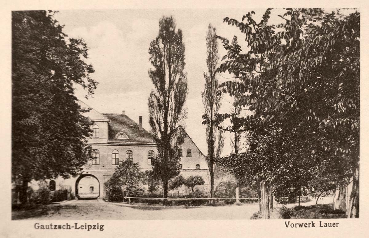 Markkleeberg. Gautzsch (Markkleeberg-West) - Vorwerk Lauer, um 1920