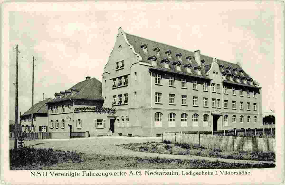 Neckarsulm. NSU Vereinigte Fahrzeugwerke AG, Ledigenheim I. Viktorhöhe