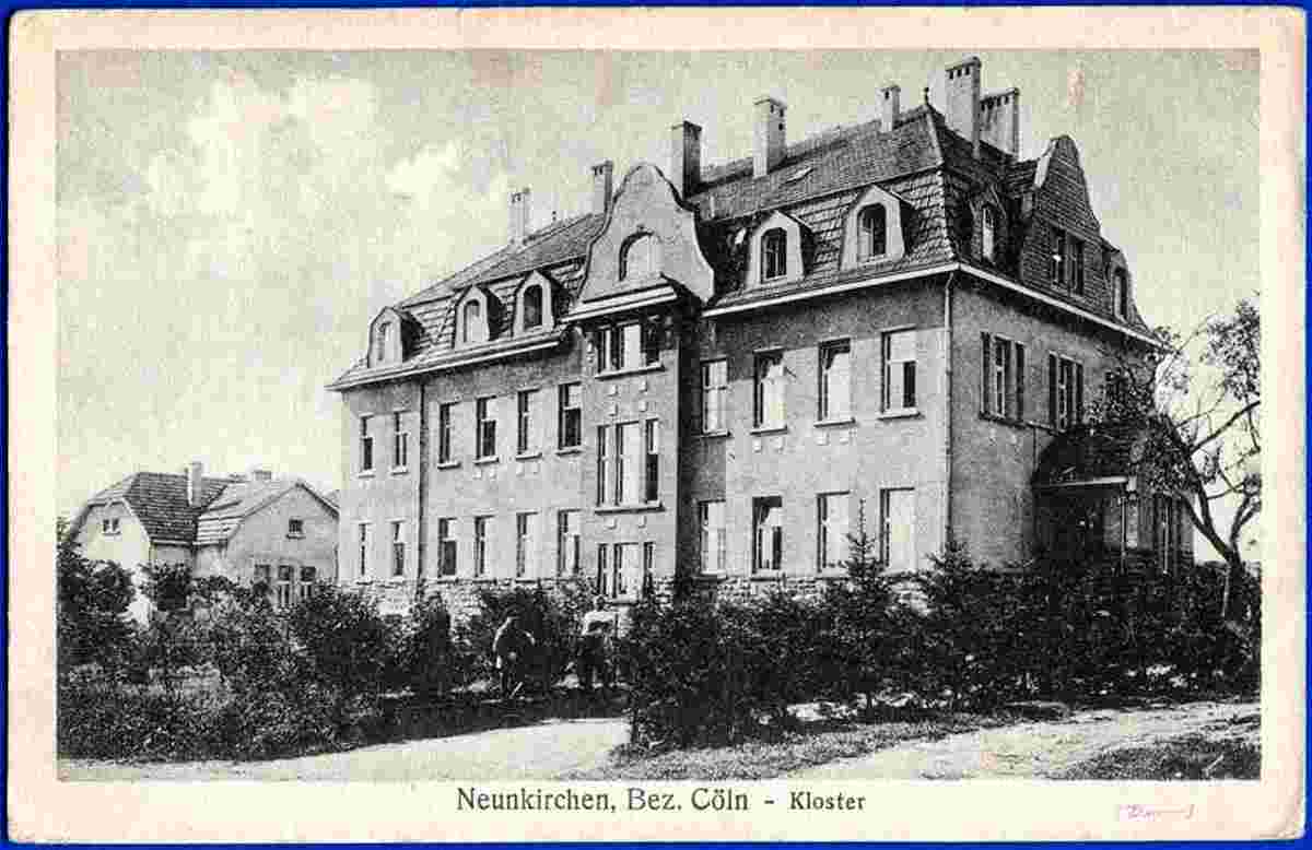 Neunkirchen-Seelscheid. Neunkirchen - Kloster, danach Krankenhaus