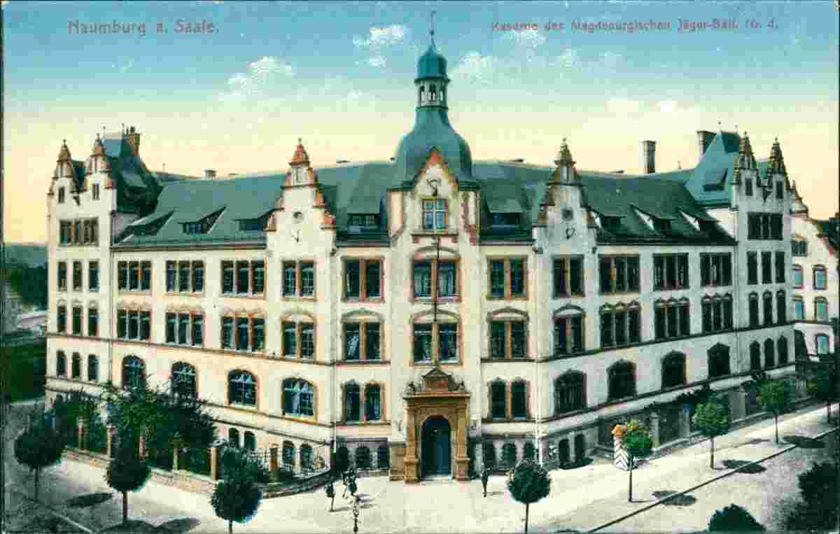 Naumburg (Saale). Kaserne des Magdeburgischen Jäger-Bataillon, 1915