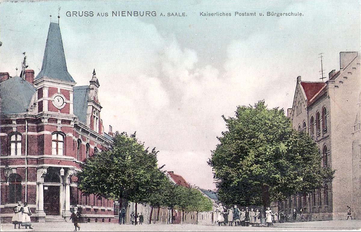 Nienburg (Saale). Kaiserliches Postamt und Bürgerschule